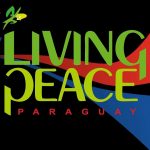 II Foro por la Paz: Paraguay se une al movimiento global Living Peace