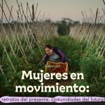 Mujeres en Movimiento: Retratos de cambio y liderazgo