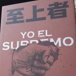 “Yo, el Supremo” de Roa Bastos llega al público chino